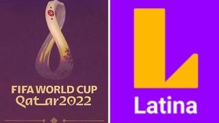 Partidos del Mundial con transmisión de Latina: ¿A qué hora se juegan y cuándo?