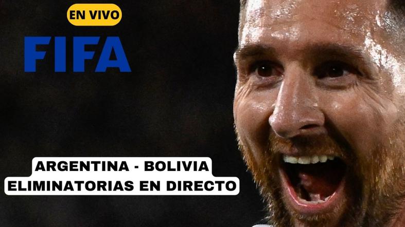 SEGUIR FIFA+ EN VIVO, Argentina vs. Bolivia por Eliminatorias Sudamericanas 2026