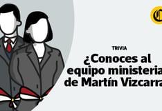 Trivia política: ¿Puedes identificar a los ministros del presidente Martín Vizcarra?