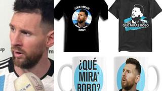 “Qué miras, bobo” de Messi es la sensación en Internet: los productos que se venden con la frase de ‘Lío’ | FOTOS
