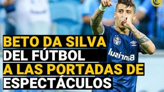 Beto Da Silva: de sorprender a Gareca a ser portada de espectáculos