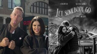 Coldplay y Selena Gomez sorprenden a todos con el lanzamiento del tema “Let Somebody Go”