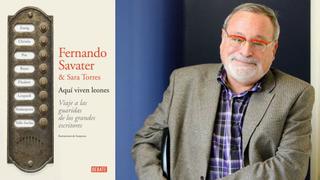 Fernando Savater y las claves de su libro "Aquí viven leones"