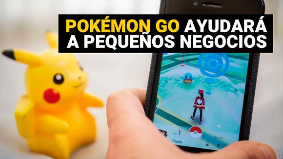 Pokémon Go ayudará a la reactivación económica de pequeños negocios en México y otros países