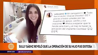 Sully Sáenz se mostró feliz al anunciar que la operación a su hijo fue un éxito