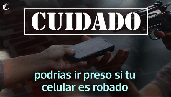 Si usas un celular robado y no lo devuelves, serás denunciado