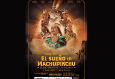 El sueño de Machupikchu: obra se estrena el 7 de julio