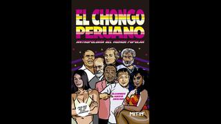 "El chongo peruano": reseña del libro de Alexander Huerta-Mercado