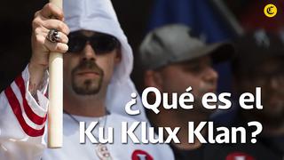 Racismo en Estados Unidos: ¿Qué es el Ku Klux Klan? [VIDEO]