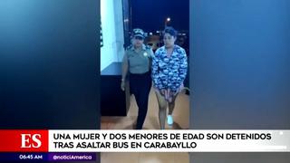 Carabayllo: mujer y dos menores son detenidos tras asaltar un bus