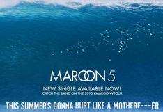 Maroon 5 presenta "This summer’s gonna hurt like a motherf-er" 