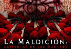 “La Maldición: El Despertar de los Muertos”, el thriller de terror, llega a los cines peruanos