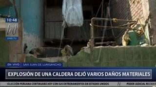 San Juan de Lurigancho: explosión de una caldera deja varias viviendas afectadas