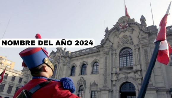Revisa el nombre oficial del año 2024 en el Perú
