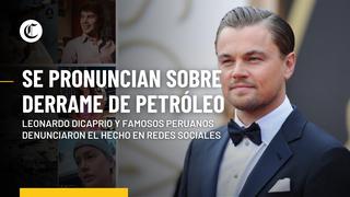Leonardo DiCaprio y los famosos peruanos que se pronunciaron tras el derrame de petróleo en Ventanilla