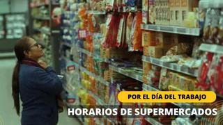 Horario de cierre de los Supermercados para este lunes, 1 de mayo