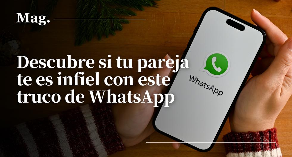 Whatsapp 2023 Paso A Paso Para Saber Si Tu Pareja Te Es Infiel Con Este Truco Videos Mag 5656