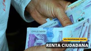 Últimas noticias sobre el pago de la Renta Ciudadana