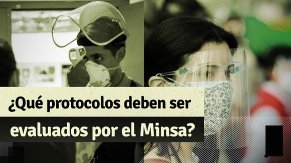 COVID-19: ¿Cuáles son los protocolos sanitarios que deberían ser evaluados por el Minsa para reducir el riesgo de contagio?