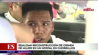 Feminicidio en Chorrillos: realizan reconstrucción de asesinato a mujer en un hostal | VIDEO 