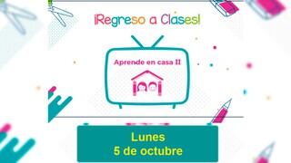 SEP Aprende en Casa II HOY 5 de octubre EN VIVO: materias, horarios de clases y canales