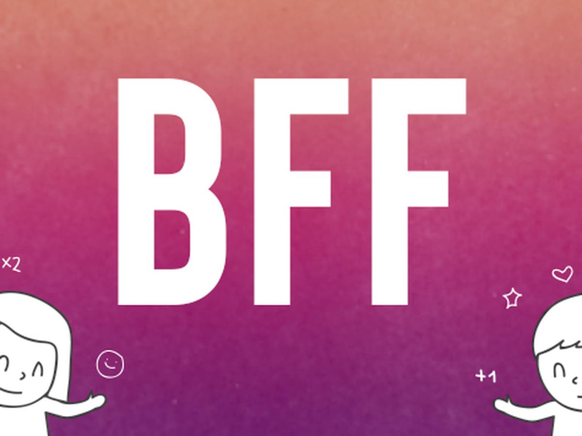 👪 → Qual o significado do nome BFF?