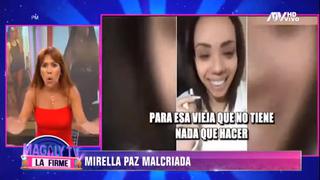 Magaly Medina arremete contra Mirella Paz por responder con insultos a críticas de sus seguidores | VIDEO