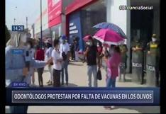 COVID-19: odontólogos protestan por falta de vacunas en Los Olivos | VIDEO 