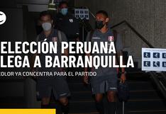 Perú vs. Colombia: Selección peruana llegó a Barranquilla para enfrentar a los ‘cafeteros’