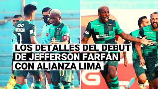 Repasa todos los detalles del debut de Jefferson Farfán con camiseta de Alianza Lima