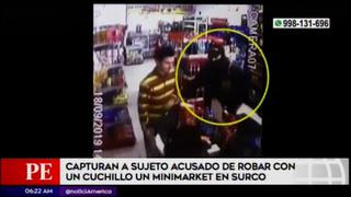 Surco: atrapan a sujeto acusado de robar con un cuchillo en minimarket