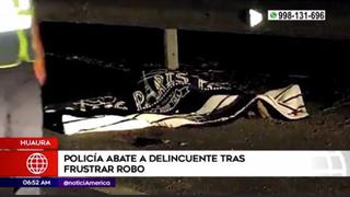 Huaura: policía abate a delincuente tras frustrar robo | VIDEO