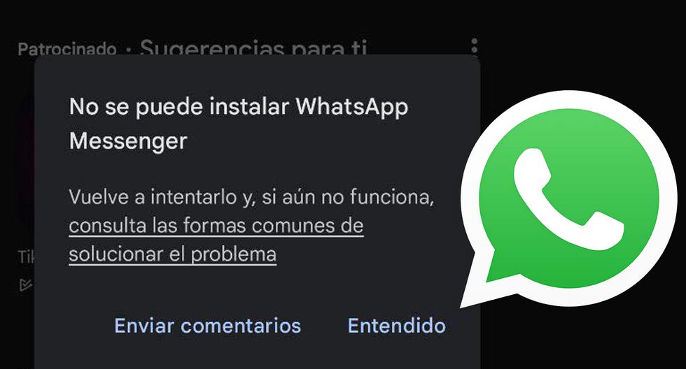 Por qué no puedes instalar WhatsApp en tu celular Android: solución |  DATOS