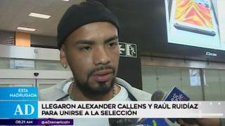 Selección peruana: Alexander Callens y Raul Ruidiaz llegaron a Lima para unirse a los entrenamientos