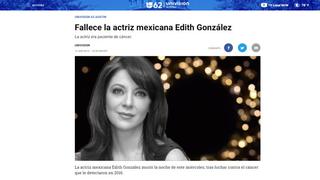 Edith González:así informa la prensa internacional sobre la muerte de la actriz