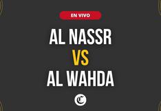 Al Nassr vs. Al Wahda hoy: ver partido en vivo