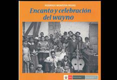 Presentarán libro 'Encanto y celebración del wayno' 