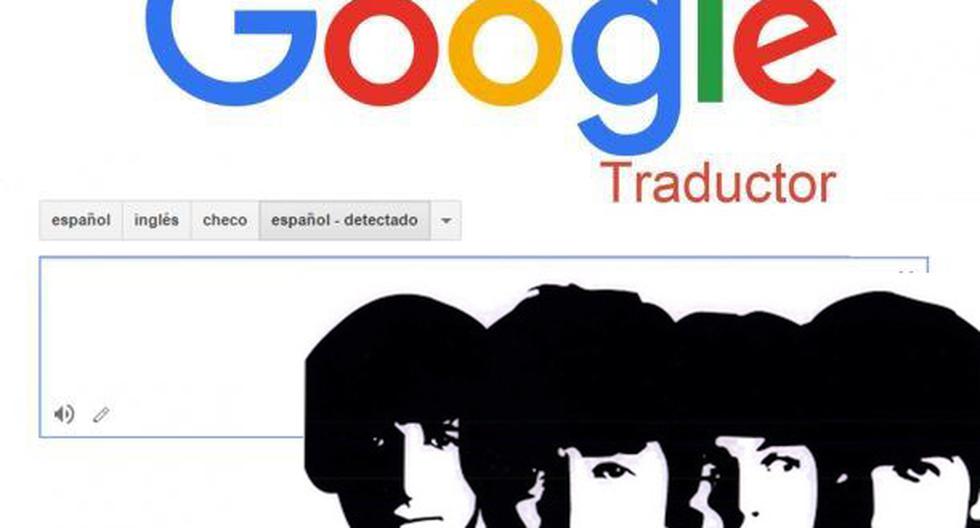 Si escribes “Beatles” en Google Translate y seleccionas los idiomas correctos verás que el traductor arroja un curioso resultado. (Foto: peru.com)