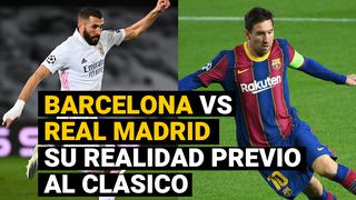 Barcelona vs. Real Madrid: un clásico sin público y con realidades distintas 