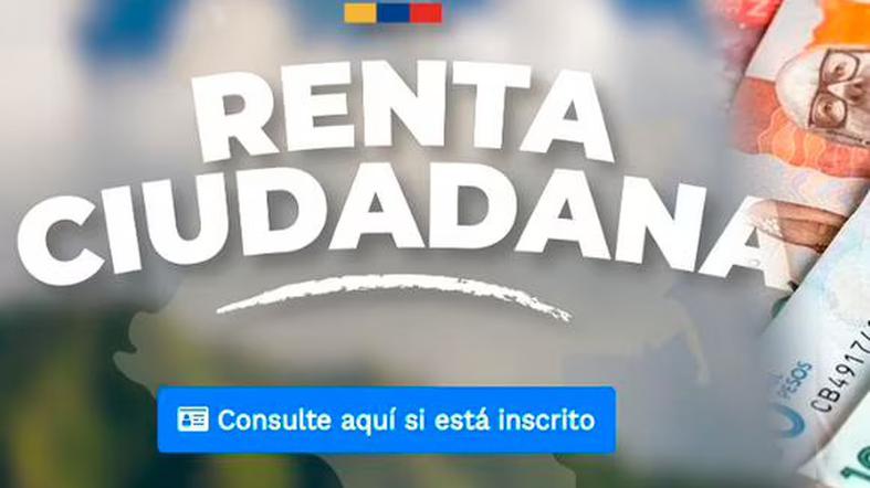 Consulte aquí los detalles de la renta ciudadana este 30 de mayo