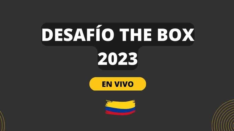 Consulta lo último del Desafío The Box en Colombia (22 de mayo)
