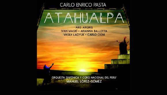 Atahualpa: Universal lanza la primera ópera con motivo peruano