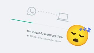 Por qué demora tanto WhatsApp Web en cargar tus mensajes