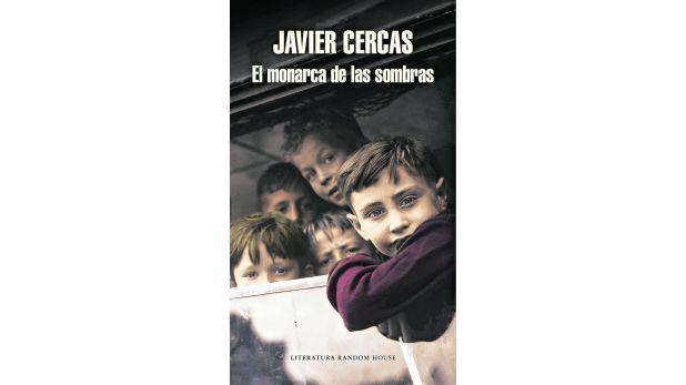 Un fragmento de "El monarca de las sombras", de Javier Cercas - 3