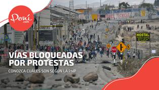 Protestas en Perú: revisa cuáles son las carreteras bloqueadas a nivel nacional, según reporte de la PNP