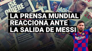 Así informaron los medios internacionales el pedido de salida de Lionel Messi del Barcelona