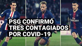 Neymar y dos estrellas del PSG dieron positivo por coronavirus [VIDEO]