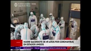 Coronavirus: sacerdote muere en Estados Unidos por Covid-19