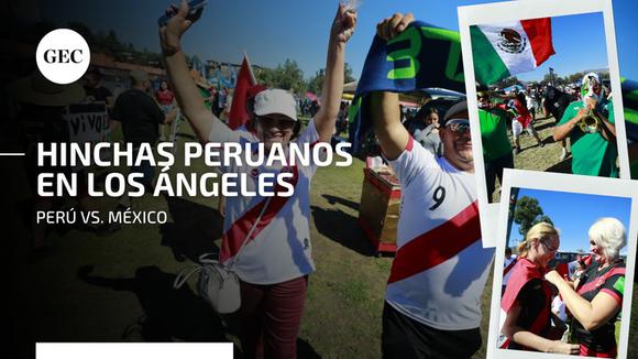 Así se vive la previa del partido Perú vs. México desde Los Ángeles
