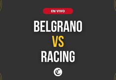 Belgrano vs. Racing en vivo: a qué hora juegan, canal TV gratis y dónde ver por Copa de la Liga